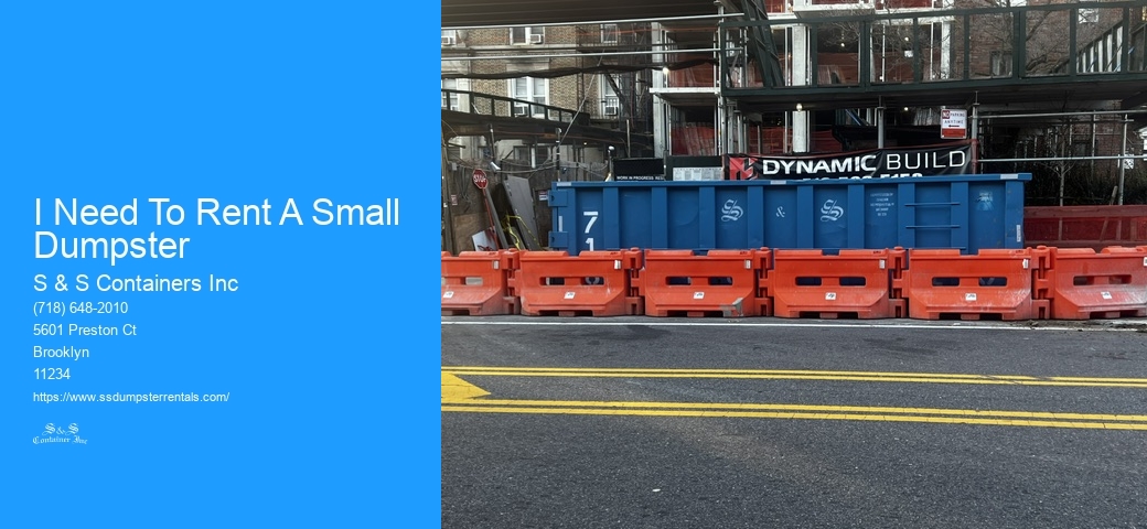 I Need To Rent A Small Dumpster